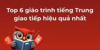 Top 6 giaÌo triÌnh tieÌÌng Trung giao tieÌÌp hieÌ£Ìu quaÌ nhaÌÌt 2026